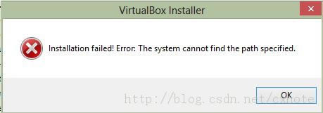 WIN8аװVirtualBoxInstallation failed!Error:the system cannot find the path speciվ